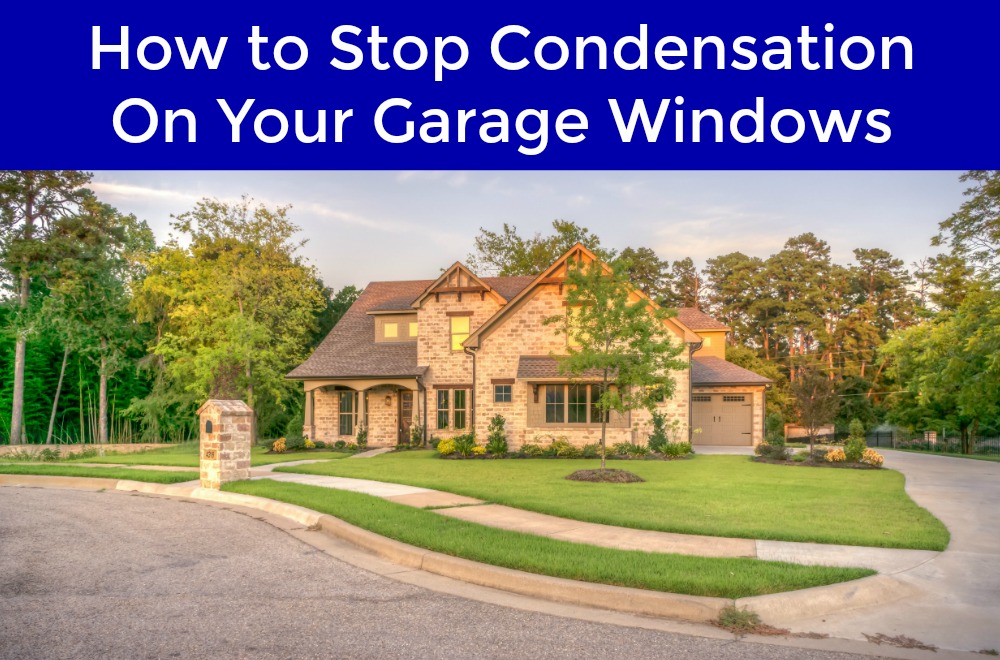 How to Deal with Garage Door Condensation - DBar Garage Doors