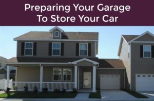 Prepare your garage to store your car